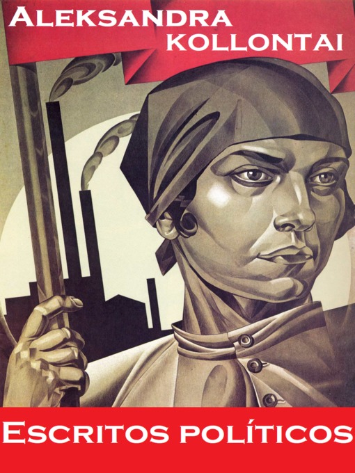 Title details for Escritos políticos by Aleksandra Kollontai - Available